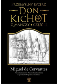 Przemyślny rycerz don Kichot z Manczy Część 2