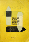 Technologia amunicji artyleryjskiej Część I pociski