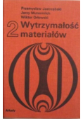 Wytrzymałość materiałów Tom 2