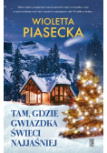 Tam gdzie gwiazdka świeci najjaśniej