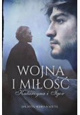 Wojna i miłość Katarzyna i Igor