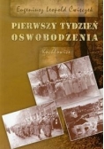 Pierwszy tydzień oswobodzenia