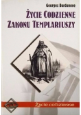 Życie codzienne Zakonu Templariuszy