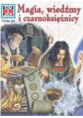 Co i jak Tom 66 Magia wiedźmy i czarnoksiężnicy