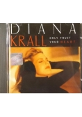 Only Trust Your Heart, CD