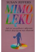 Mimo lęku