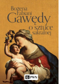 Gawędy o sztuce sakralnej