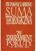 Suma teologiczna Tom 29 Sakrament Pokuty