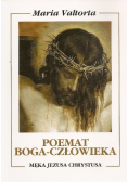 Poemat Boga człowieka Męka Jezusa Chrystusa