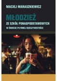 Młodzież ze szkół ponadpodstawowych w świecie płynnej rzeczywistości
