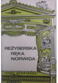 Reżyserska ręka Norwida