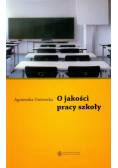 O jakości pracy szkoły