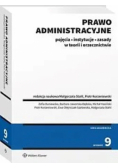 Prawo administracyjne Pojęcia instytucje zasady w teorii i orzecznictwie