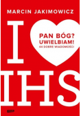 Pan Bóg Uwielbiam 44 dobre wiadomości