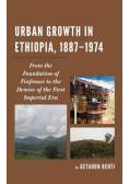 Urban Growth in Ethiopia, 1887-1974