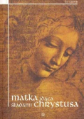 Matka idąca śladami Chrystusa