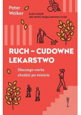 Ruch - cudowne lekarstwo