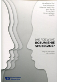 Jak rozwijać rozumienie społeczne?