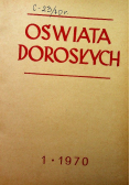 Oświata dorosłych Nr 1 do 10 / 70