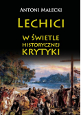 Lechici w świetle historycznej krytyki