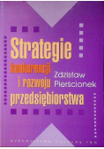 Strategie konkurencji i rozwoju przedsiębiorstwa
