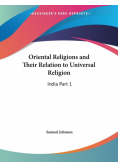 Oriental Religions and Their Relation to Universal Religion
