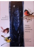 Idzie niebo ciemną nocą...