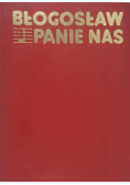 Błogosław Panie Nas
