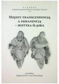 Między transcendencją a immanencją - mistyka