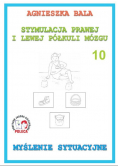 Stymulacja prawej i lewej półkuli 10 Myślenie syt.