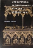 Uroczystości kazimierzowskie na Wawelu w roku 1869