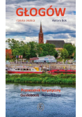 Głogów i bliska okolica