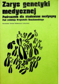 Zarys genetyki medycznej