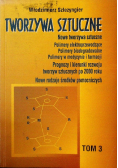 Tworzywa sztuczne Tom 3