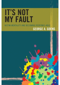 It's Not My Fault