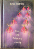 Dom pod fioletową latarnią