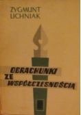 Lichniak Zygmunt - Obrachunki ze współczesnością