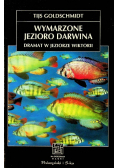 Wymarzone jezioro Darwina Dramat w jeziorze Wiktorii