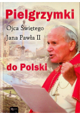 Pielgrzymki Ojca Świętego Jana Pawła II do Polski