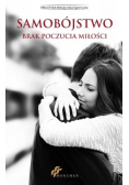 Samobójstwo. Brak poczucia miłości