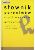 Słownik paronimów czyli wyrazów mylonych