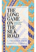 The Long Game on the Silk Road