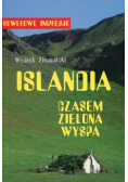 Islandia Czasem zielona wyspa