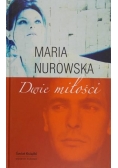 Dwie miłości, nowa