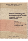 Polskie niepodległości wizje państwa i społeczeństwa