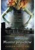 Dary Anioła Tom II Miasto popiołów