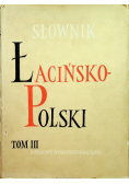 Słownik Łacińsko - Polski tom III