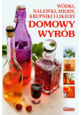 Dobra kuchnia Domowy wyrób Wódki nalewki miody krupniki i likiery