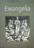 Ewangelia w liturgii i życiu