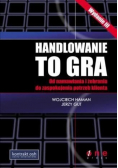 Handlowanie to gra